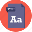 files, document, file, format, type, ttf 