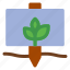 signboard, garden, plant, sprout, agriculture 