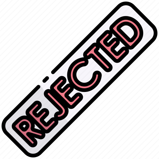 Rejected, denied, block, error, stop, cancel, stamp icon - Download on Iconfinder
