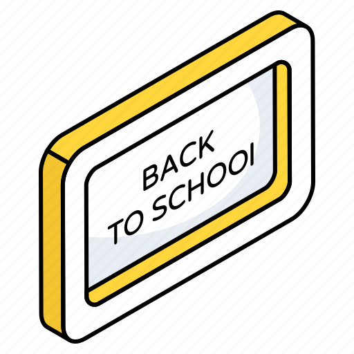 Back to school, school board, education board, roadboard, signboard icon - Download on Iconfinder