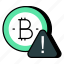 bitcoin warning, cryptocurrency, crypto, btc warning, digital currency 