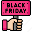 black, friday, sign, hand, signboard 