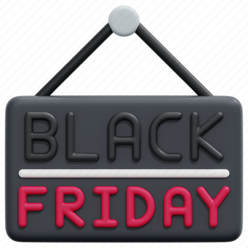 Signboard, sign, black, friday, sale, offer, event 3D illustration - Download on Iconfinder