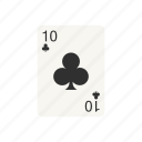 card, card deck, card games, clubs, game, ten, ten of clubs 