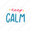keep calm, chill out, relax, meditation, lettering, typography, sticker 