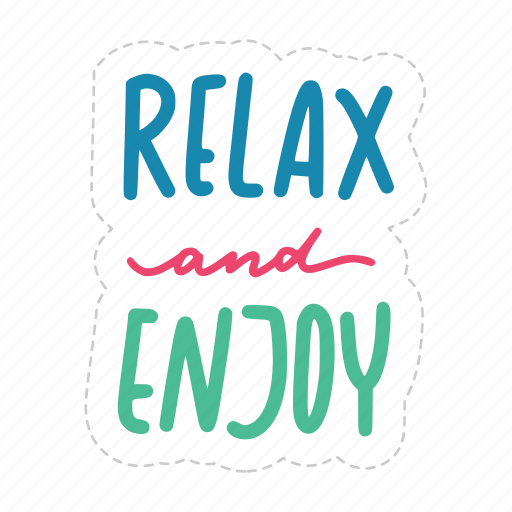 Relax and enjoy, chill out, relax, meditation, lettering, typography, sticker icon - Download on Iconfinder