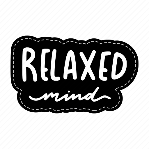 Relaxed mind, chill out, relax, meditation, lettering, typography, sticker icon - Download on Iconfinder