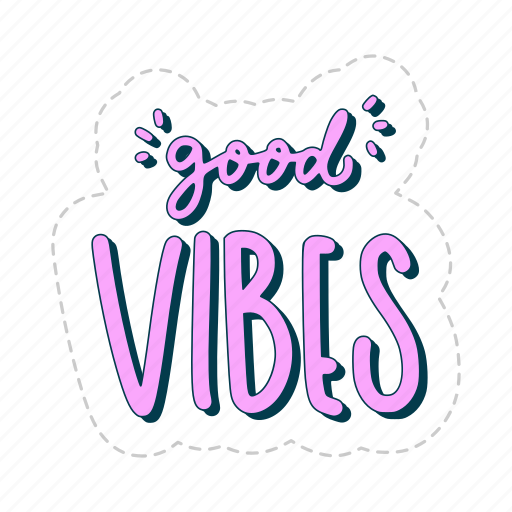 Good vibes, chill out, relax, meditation, lettering, typography, sticker icon - Download on Iconfinder