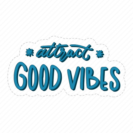 Attract good vibes, chill out, relax, meditation, lettering, typography, sticker icon - Download on Iconfinder