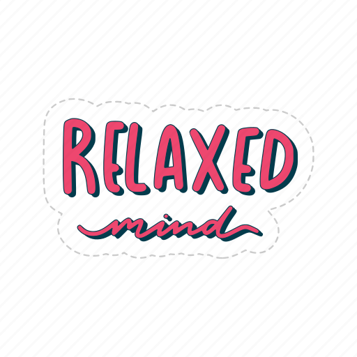 Relaxed mind, chill out, relax, meditation, lettering, typography, sticker icon - Download on Iconfinder