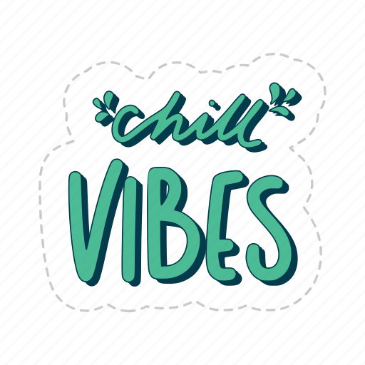 Chill vibes, chill out, relax, meditation, lettering, typography, sticker icon - Download on Iconfinder