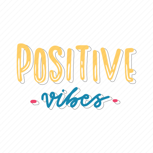 Positive vibes, chill out, relax, meditation, lettering, typography, sticker sticker - Download on Iconfinder