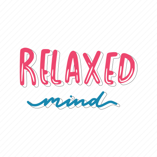 Relaxed mind, chill out, relax, meditation, lettering, typography, sticker sticker - Download on Iconfinder