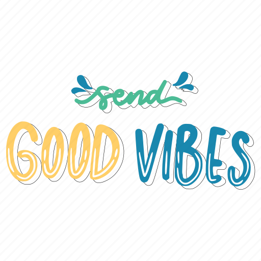 Send good vibes, chill out, relax, meditation, lettering, typography, sticker sticker - Download on Iconfinder