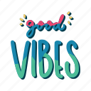 chill, relax, lettering, typography, sticker, good vibes