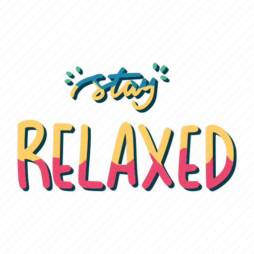 Chill, relax, lettering, typography, sticker, stay relaxed sticker - Download on Iconfinder