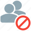 multiple, user, banned, stop, forbidden 