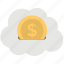 cloud business, cloud dollar, cloud price, money cloud, online banking concept 