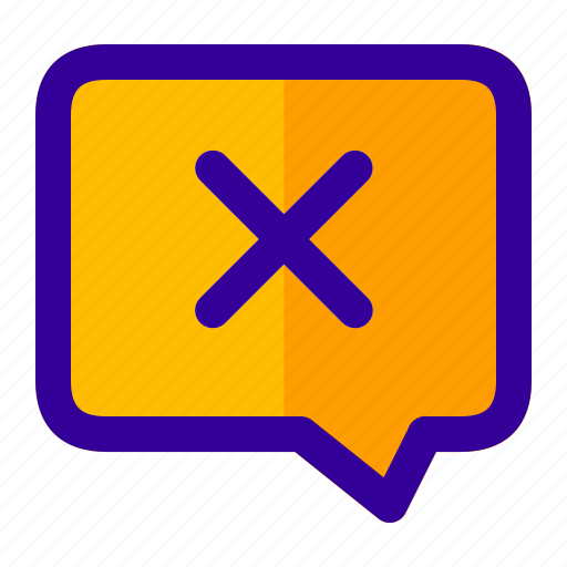 Chat, comfirm, no, not, sms, unsend icon - Download on Iconfinder
