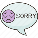 sorry, apology, mistake, excuse, feeling