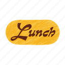 lunch, label, word, meal, eating, dining, time to eat