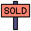 sold, information, sign, out 