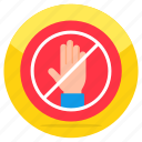 stop sign, stop symbol, ban, forbidden, prohibition