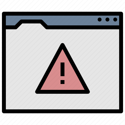 Untrusted, website, certificate, warning, error, alert, browser icon - Download on Iconfinder