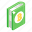 bitcoin book, cryptocurrency book, finance book, guidebook, reference book 