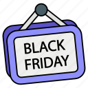 black friday board, black friday, discounts, promotions, store, labels, signaling