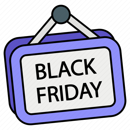 Black friday board, black friday, discounts, promotions, store, labels, signaling icon - Download on Iconfinder