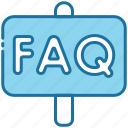 sign, faq, help, support, ask, information