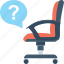 chair, hiring, question mark, vacancy, vacant 