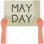 signage, sign, signboard, labour day, mayday, labor, labor day 