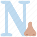 n, letters, alphabet, lettering, writing, nose