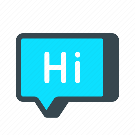 Chat, conversation, greeting, hi, message, salutation, text icon - Download on Iconfinder