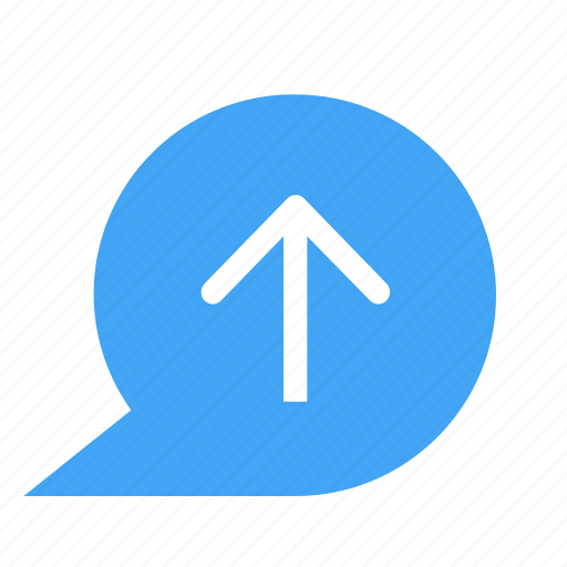 Arrow, bubble, chat, chatting, message, up, upload icon - Download on Iconfinder