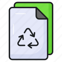 paper, recycling, recycle, reprocess, document, reuse, sheet