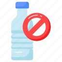 no plastic, bottles, ban, plastic, prohibited, ecology, environment