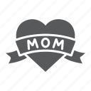 day, heart, inscription, love, mom, mother