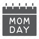 calendar, date, day, holiday, mom, reminder