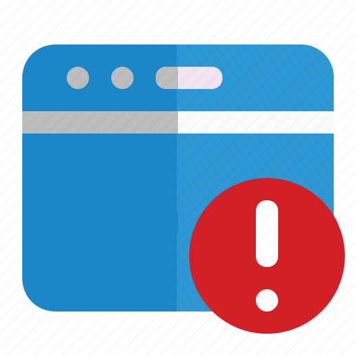 Browser, notice, warning, alert, error, page, file icon - Download on Iconfinder