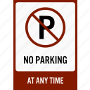 car, do not, no, notice, parking, sign, signboard