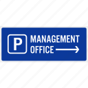 arrow, car, direction, management, office, park, sign 