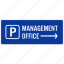 arrow, car, direction, management, office, park, sign 