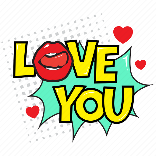 Love you, love you comic, love you pop art, love you speech bubble, sweetheart comic bubble sticker - Download on Iconfinder