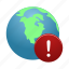 globe, warning, earth, global, internet, world 