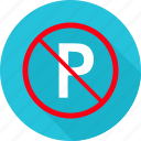 no, no parking, parking, prohibit, prohibited, sign, warning