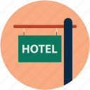 hotel board, hotel location, hotel sign, sign board 