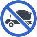 vehicle, stop, no, transport, no entry, restriction, dump truck